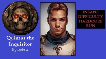 Quintus the Inquisitor Ep. 4 - Baldur