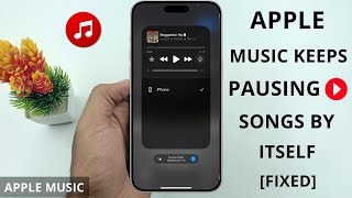 Apple Music keeps Pausing Songs by itself (2026) - FIXED