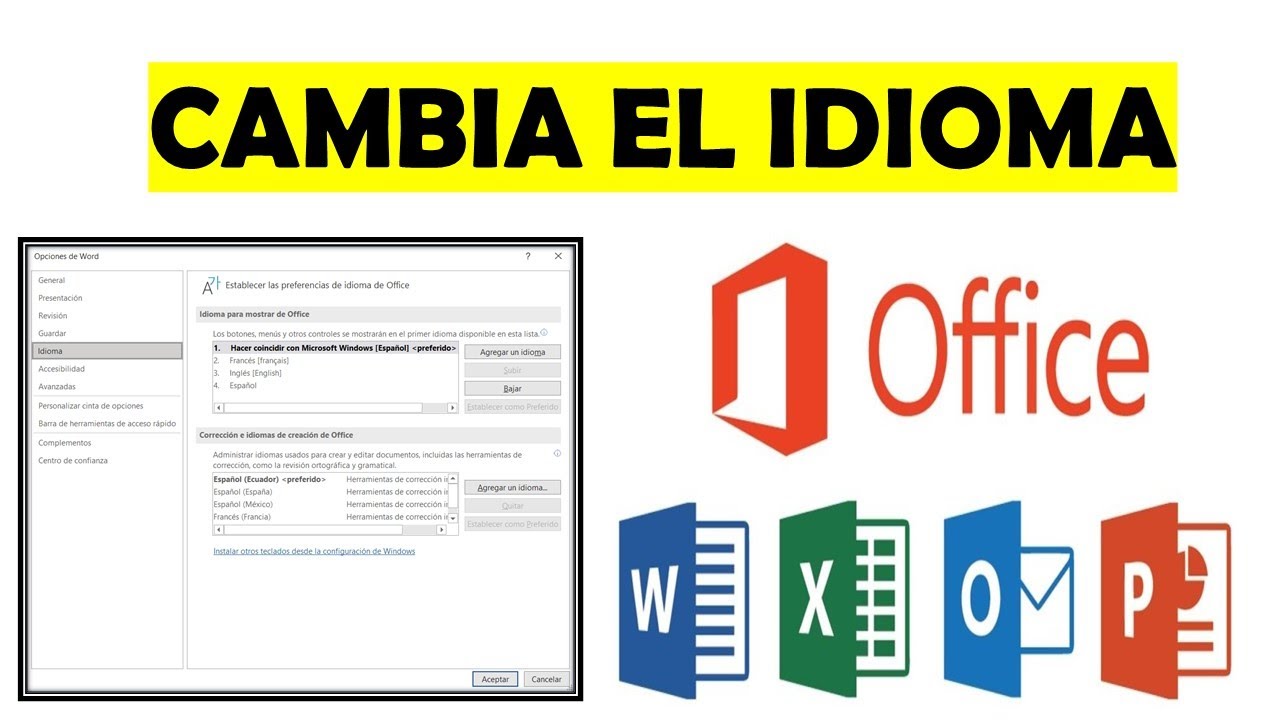 Cómo cambiar el Idioma del Paquete de Office. Cambia cualquier idioma,  interfaz y ortografía. - YouTube