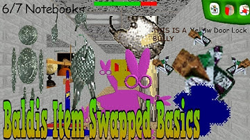 NEW GAMEPLAY - Baldis Item Swapped Basics 2019