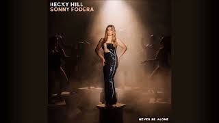 Becky Hill, Sonny Fodera - Never Be Alone Resimi