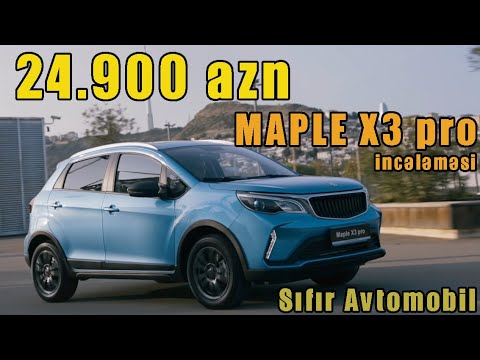 24.900azn’ə Yeni Avtomobil | Maple X3 Pro incələməsi [4k]