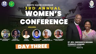 🔴 LIVE: North Kigezi Diocesan 3rd Annual Women’s Conference | Day Three Afternoon  Session |