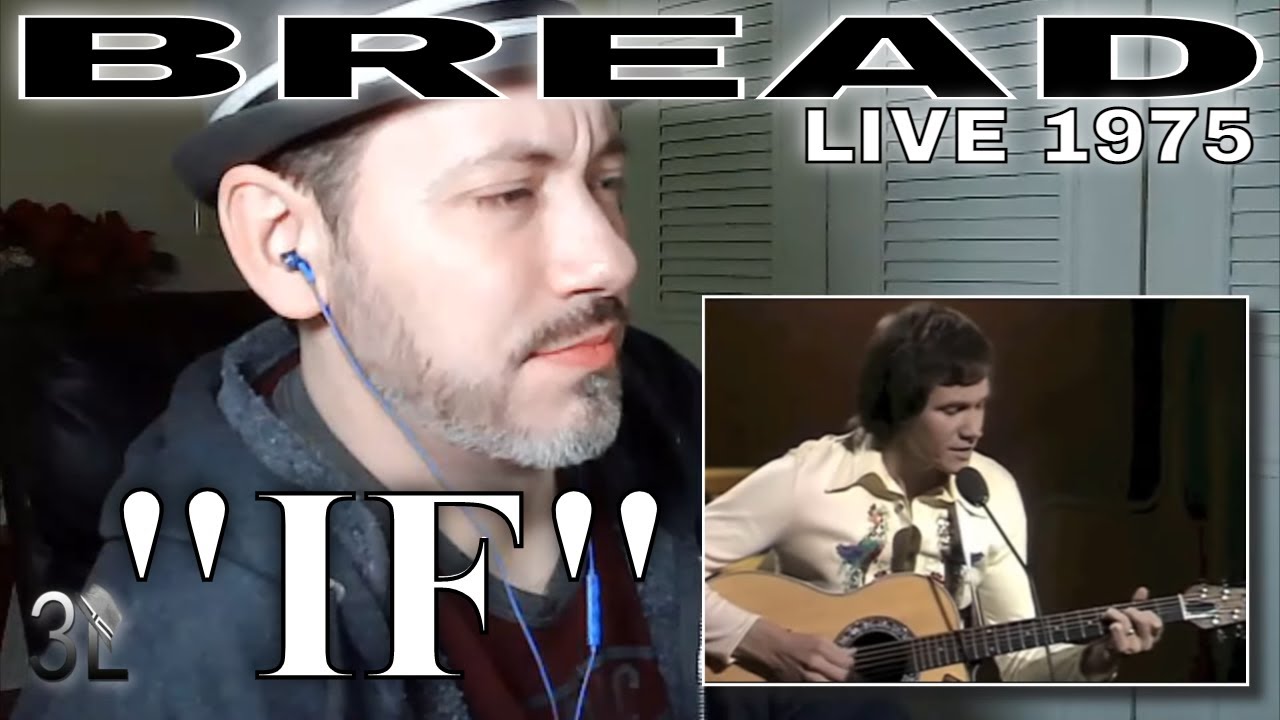 [REACTION] Bread IF (Live, 1975) YouTube