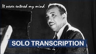 It Never Entered My Mind - Red Garland&#39;s piano SOLO TRANSCRIPTION