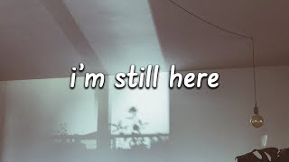 Sia - I'm Still Here (Lyrics) Resimi