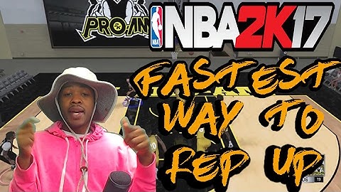 Whats The Fastest Way To Rep Up NBA 2K17 After Patch 1.09