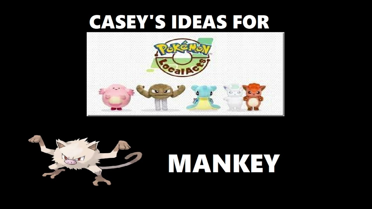 Casey's Ideas For Pokémon Local Acts: Mankey (Draw A Concept) 