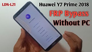 Huawei Y7 Prime 2018 FRP Bypass  (LDN-L21) Google Account Unlock || FRP Unlock Without PC New 2023 screenshot 4