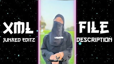 ভাল্লাগে 🫢🥲🥲 x Junaed Editz 🥷 || NEW XML FILE ⚔️🦋 || NEW TREND XML🎟️🌈|| PRESETS BY@junaed_editz02