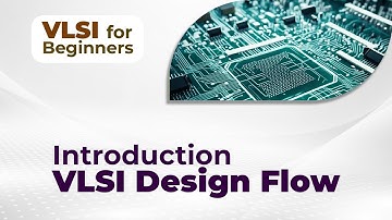 Introduction to VLSI Design Flow | VLSI for Beginners #vlsi #education #beginners #verilog