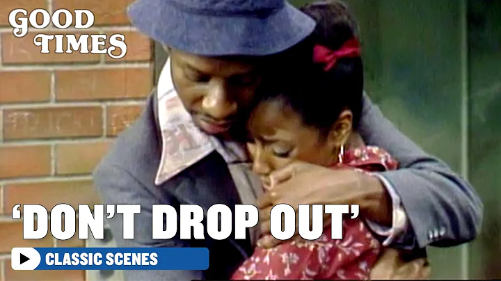 Good Times | 'Thelma You Ain't Dropping Out Of Sch...