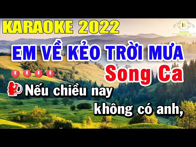 Em Về Kẻo Trời Mưa Karaoke Song Ca 2022 | Trọng Hiếu