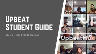 Upbeat Music App Student Guide - Setup, Conference Room, Calibrating, and Quick Mode Recording screenshot 2