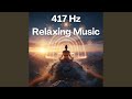 417 Hz Soft Piano Healing mp3