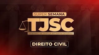 Pós-edital TJSC | Aula de Direito Civil