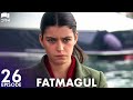 Fatmagul - Episode 26 | Beren Saat | Turkish Drama | Urdu Dubbing | FC1Y