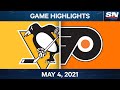 NHL Game Highlights | Penguins vs. Flyers - May 4, 2021