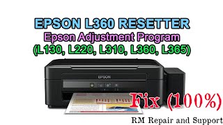 HOW TO RESET Epson L130-L220-L310-L360-L365