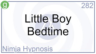 Little Boy Bedtime - Hypnosis