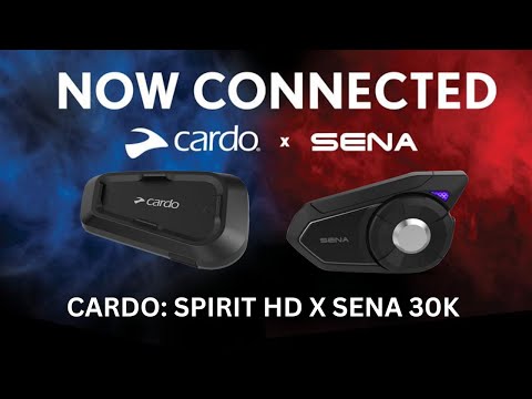 Cardo Spirit HD & Sena 30K Connectivity