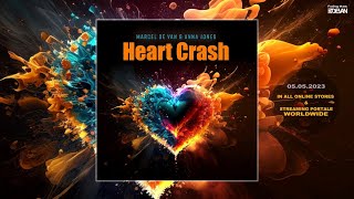 MarcelDeVan & Anna Jones - Heart Crash