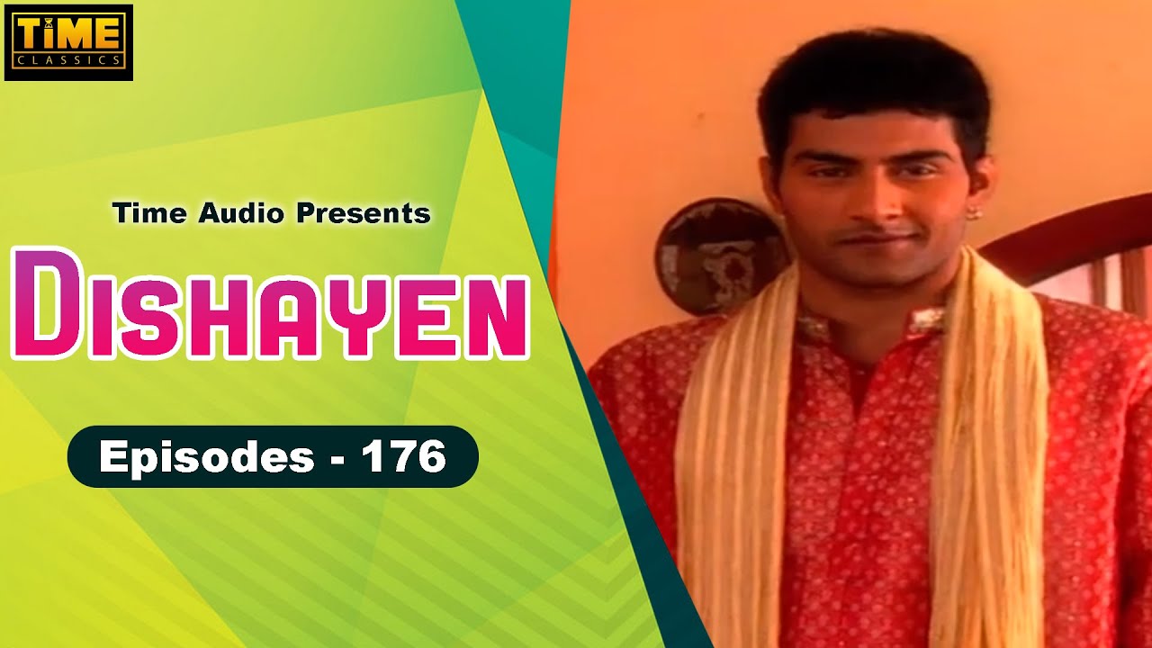 दिशायें Dishayen - Episode 176 | Hindi TV Serial | Anjali Mukhi, Darshan Dave | Time Classics