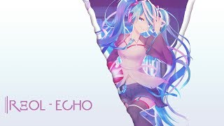 RΞOL - ECHO