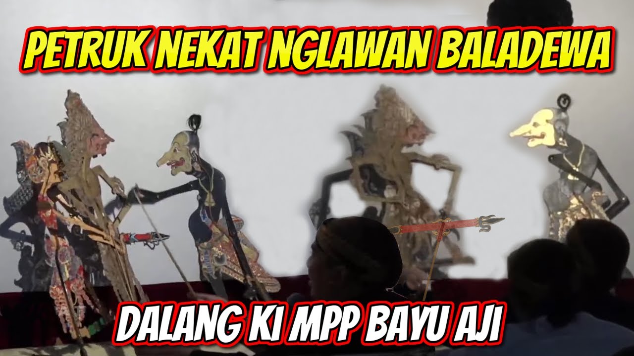 ramee..petruk nglawan baladewo dalang ki mpp bayu aji