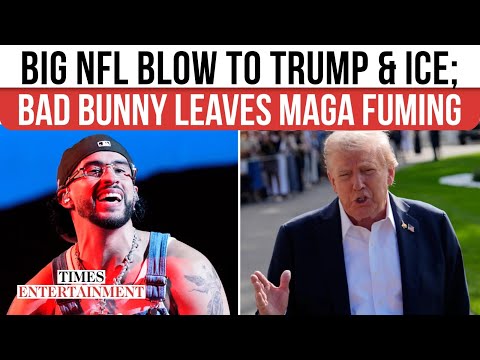 Bad Bunny Super Bowl Halftime CHAOS Trump S MAGA Camp CLASHES With Latin Singer S Fans On ICE Raids
