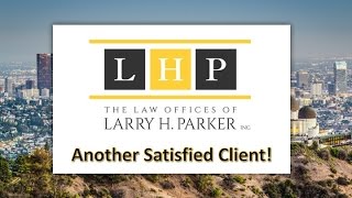 Customer Review For The Law Offices of Larry H Parker