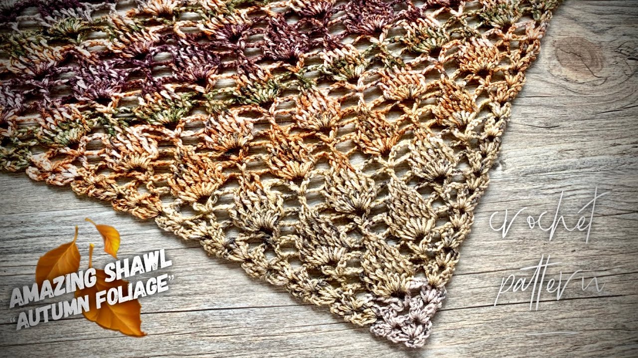 ВЯЖЕМ ОСЕННЮЮ 🍂  ШАЛЬ/БАКТУС КРЮЧКОМ «AUTUMN FOLIAGE» / HOW TO CROCHET AUTUMN SHAWL