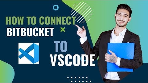 How to Connect Bitbucket to Visual Studio Code