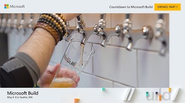 Countdown for Microsoft Build: Drinks (Part 1)