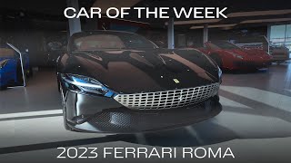Car of the Week - 2023 Ferrari Roma (ARUC674)