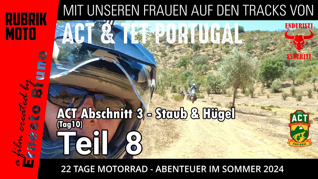 ACT Portugal Motorrad Teil 8 - Mit unseren Frauen auf ACT und TET - Tracks unterweges