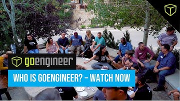 Who is GoEngineer? - Watch Now