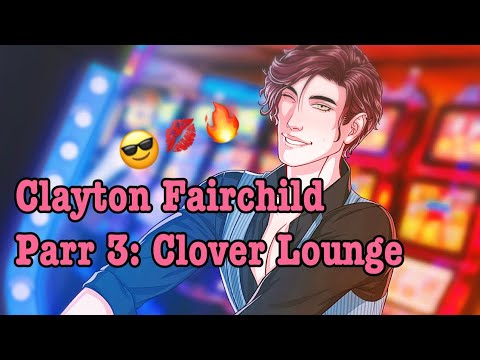 MeChat - Clayton Fairchild - Part 3: Date 3 (Clover Lounge) 😎🔥👄- 💎gem choices unlocked