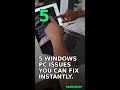 5 Windows PC issues you can fix instantly. #Shorts