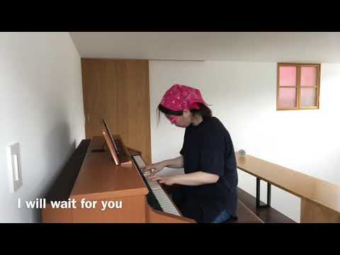 [弾いてみた]ジャズピアノI will wait for  you