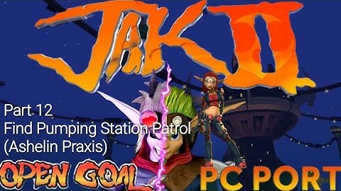 Jak II: (PC Port) Part 12: Find Pumping Station Patrol (Ashelin Praxis) (Ulimate Reshade)