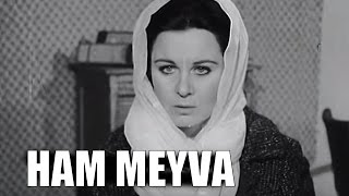 Ham Meyva - Eski Türk Filmi Tek Parça (Restorasyonlu)