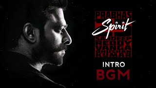 Spirit - Intro BGM | Prabhas | Sandeep Vanga Reddy | Prasadin