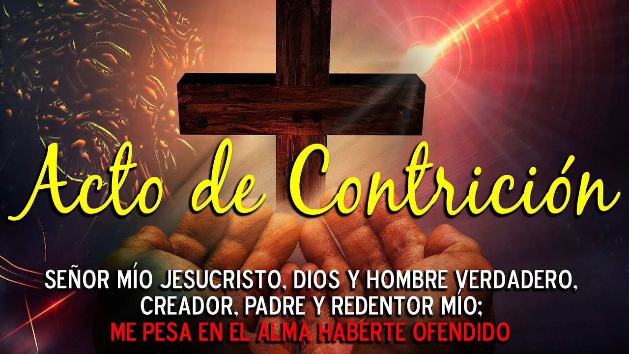 Acto de contrición corto | Oración corta de arrepentimiento | Acto de ...