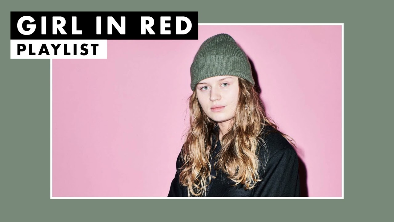 girl in red | Playlist