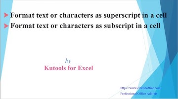 Format text or characters as superscript or subscript in Excel