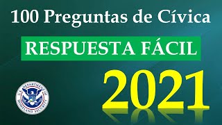 Examen de Ciudadanía Americana 2021 - 100 Preguntas y Repuetas - UNA REPUETA FÁCIL