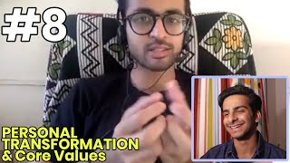 #8. Siddharth Ananthram | Personal Transformation, Core Values & Toxic Relationships