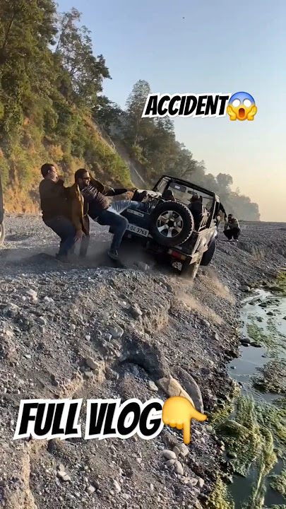 OFFROAD ACCIDENT😱 Watch Full Vlog👇👇 #vlog #trending #dailyvlog #offroad #jypsy #accident #viralvideo