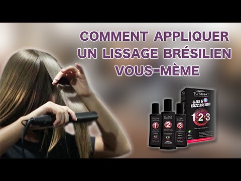 Lissage Brésilien - Comment appliquer Le Kit Tutanat Lissage Brésilien Sans Formol